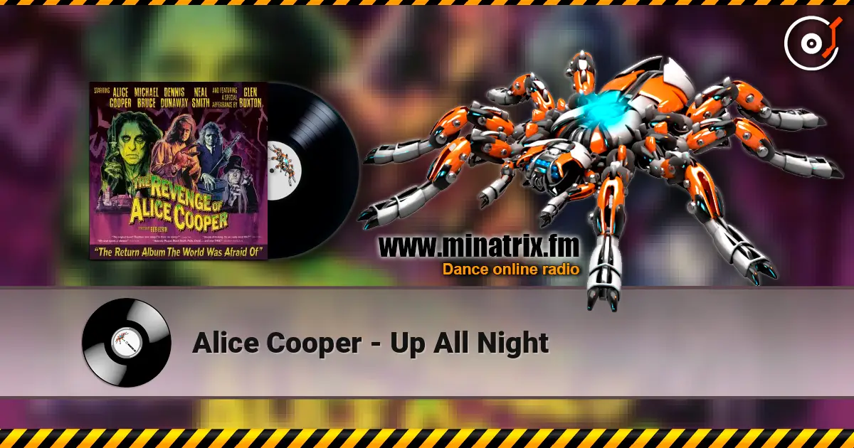Alice Cooper - Up All Night listen online in high quality | Minatrix.FM
