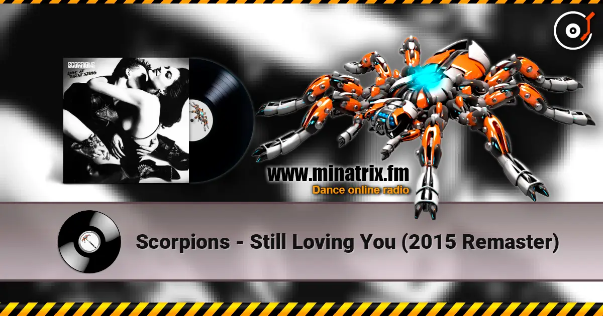 Scorpions - Still Loving You (2015 Remaster) слухати онлайн у високій якості | Minatrix.FM