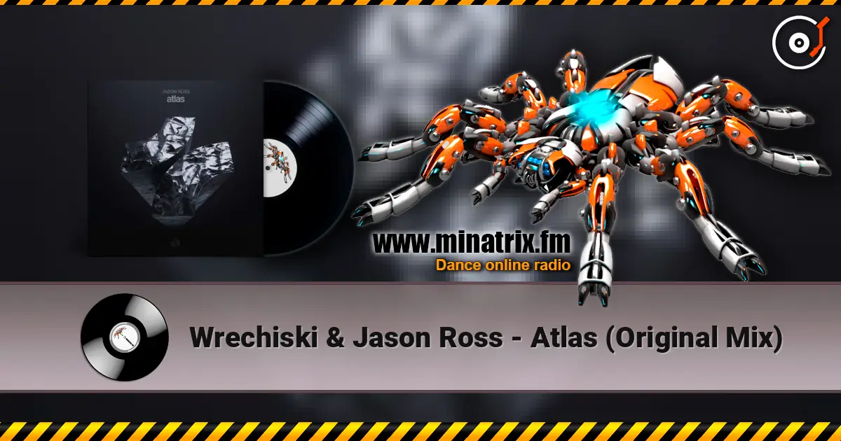 Wrechiski & Jason Ross - Atlas (Original Mix) listen online in high quality | Minatrix.FM