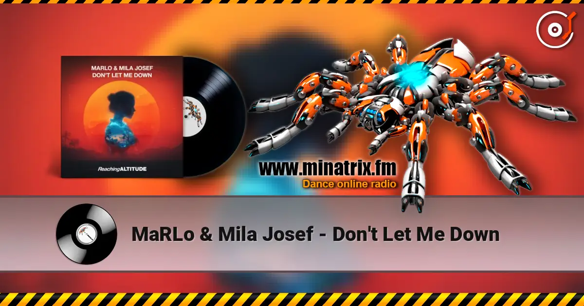 MaRLo & Mila Josef - Don't Let Me Down слухати онлайн у високій якості | Minatrix.FM