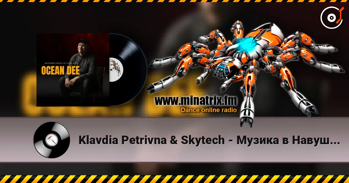 Klavdia Petrivna & Skytech - Музика в Навушниках (Ocean Dee Edit) listen online in high quality | Minatrix.FM