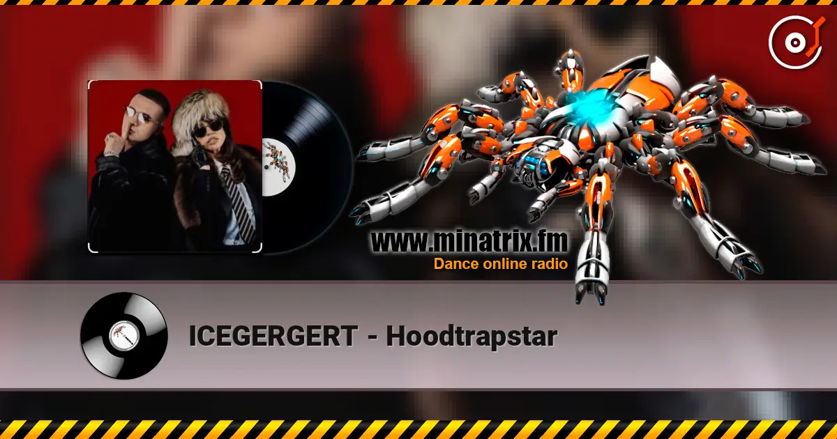 ICEGERGERT - Hoodtrapstar слухати онлайн у високій якості | Minatrix.FM