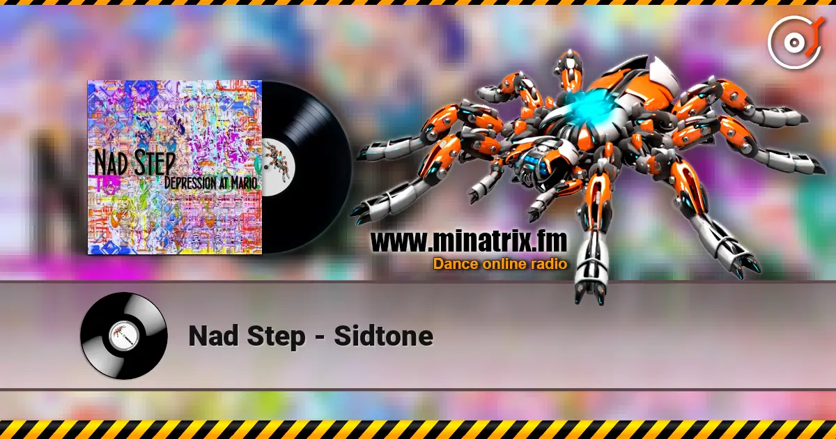 Nad Step - Sidtone listen online in high quality | Minatrix.FM