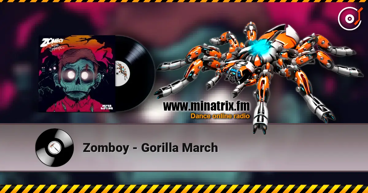 Zomboy - Gorilla March listen online in high quality | Minatrix.FM
