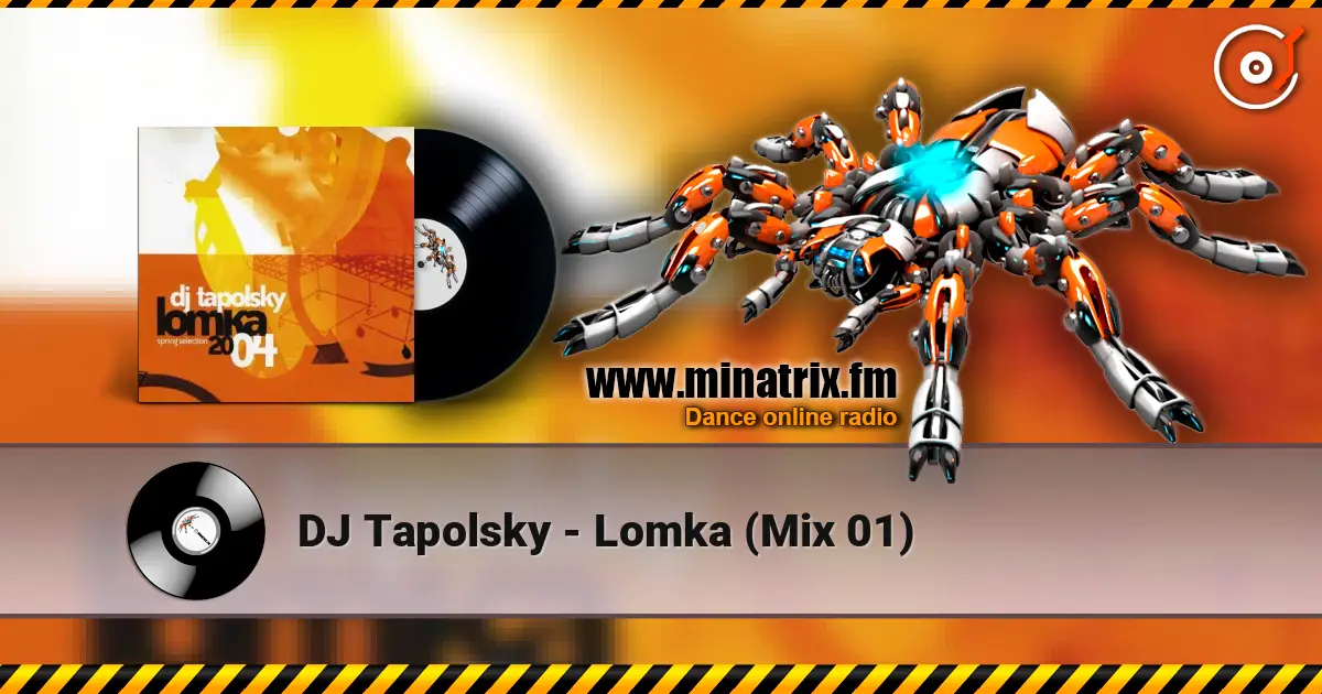 DJ Tapolsky - Lomka  (Mix 01) слухати онлайн у високій якості | Minatrix.FM