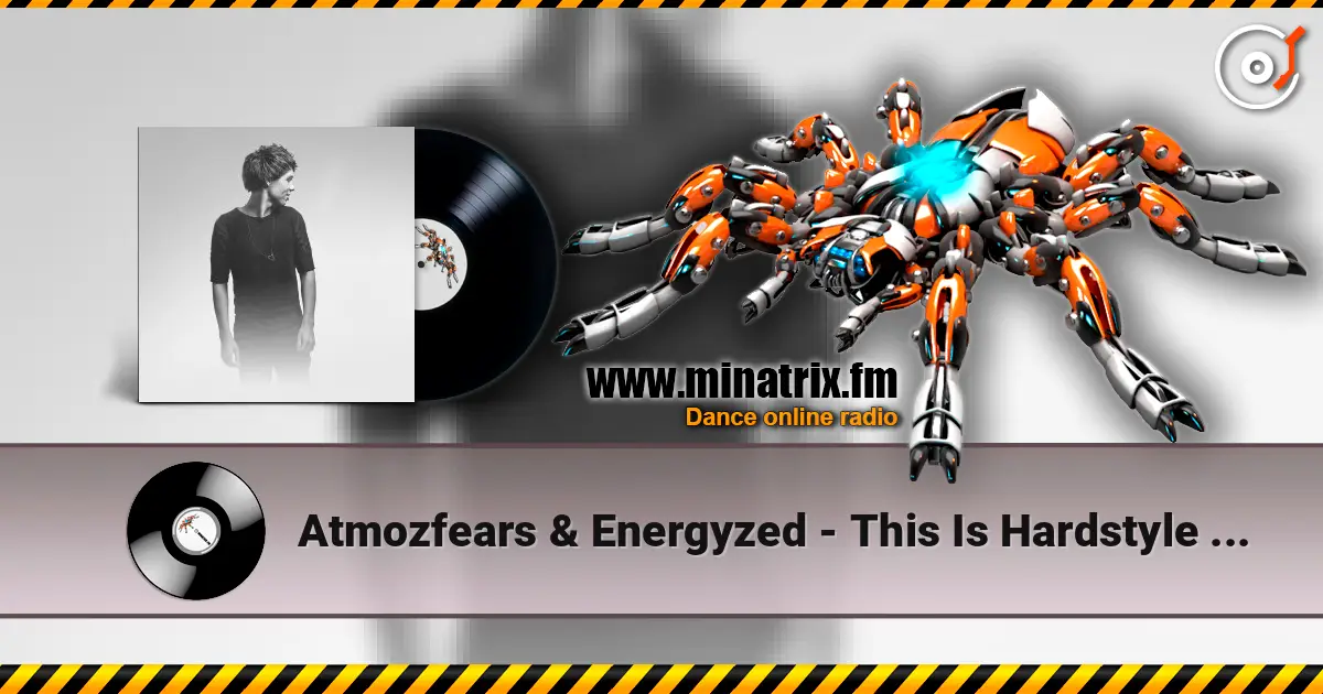 Atmozfears & Energyzed - This Is Hardstyle (Radio Edit) слухати онлайн у високій якості | Minatrix.FM