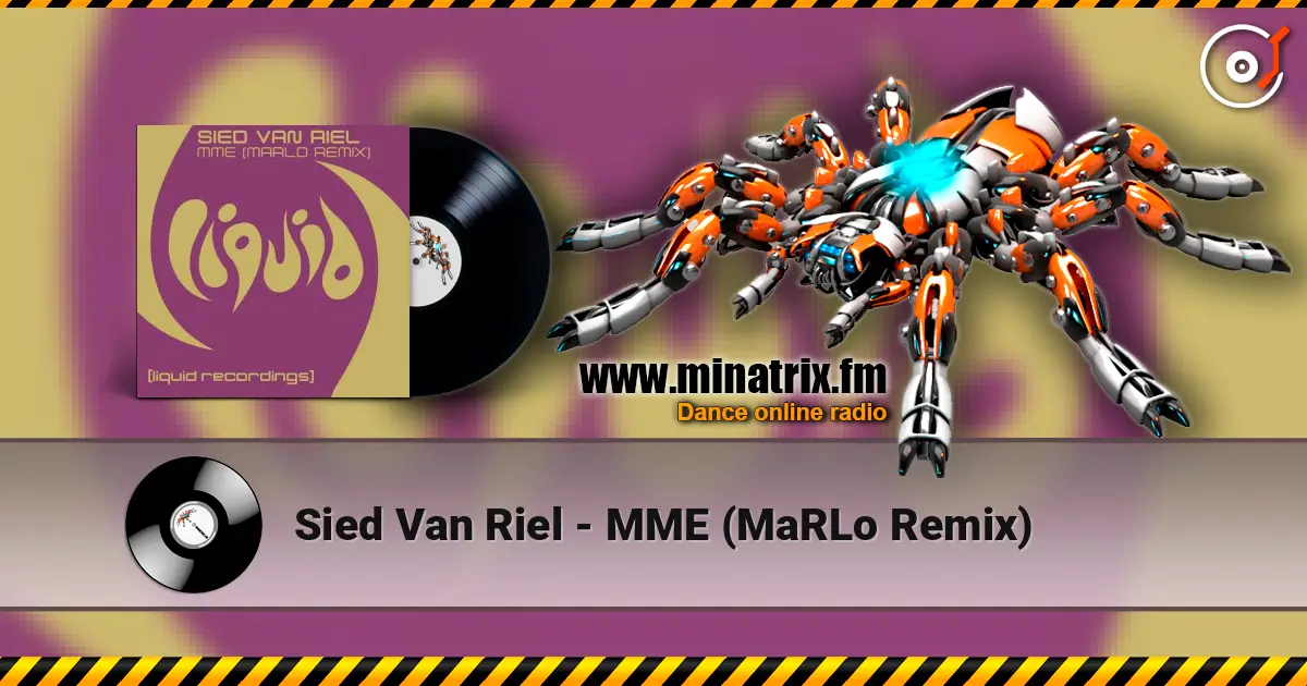 Sied Van Riel - MME (MaRLo Remix) listen online in high quality | Minatrix.FM