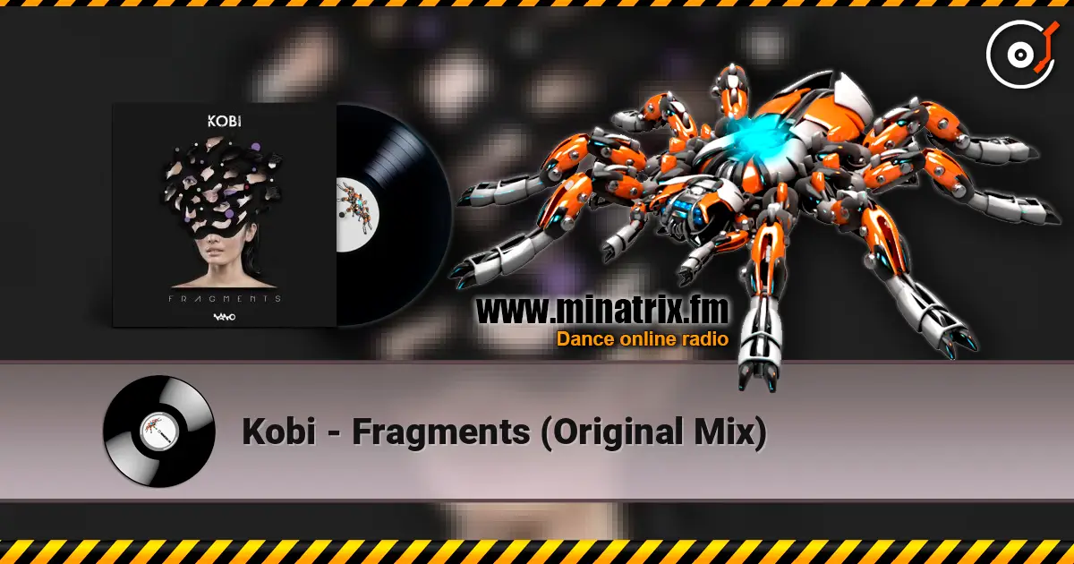 Kobi - Fragments (Original Mix) listen online in high quality | Minatrix.FM