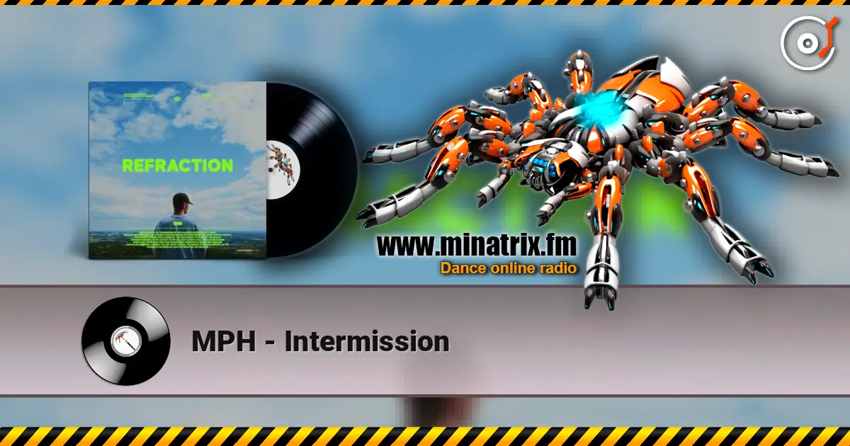 MPH - Intermission listen online in high quality | Minatrix.FM