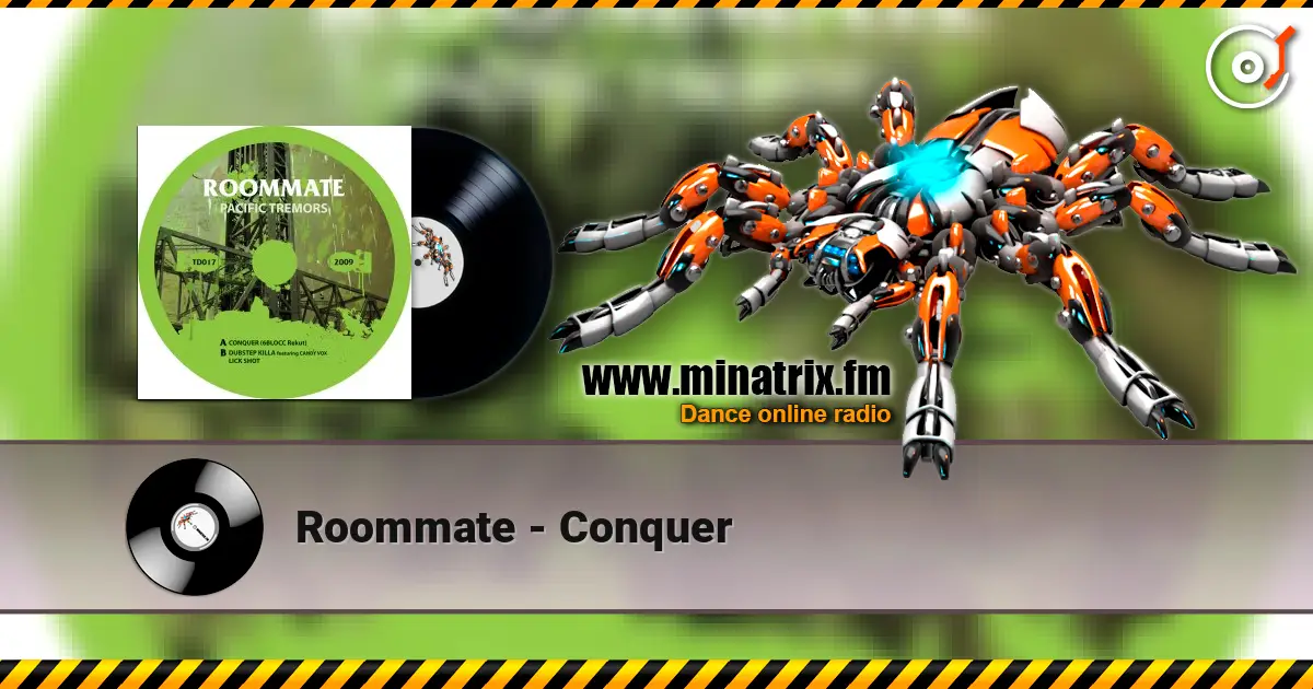 Roommate - Conquer слухати онлайн у високій якості | Minatrix.FM
