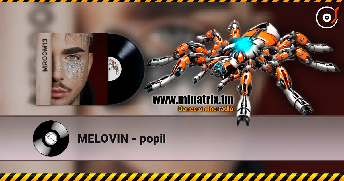 MELOVIN - popil listen online in high quality | Minatrix.FM