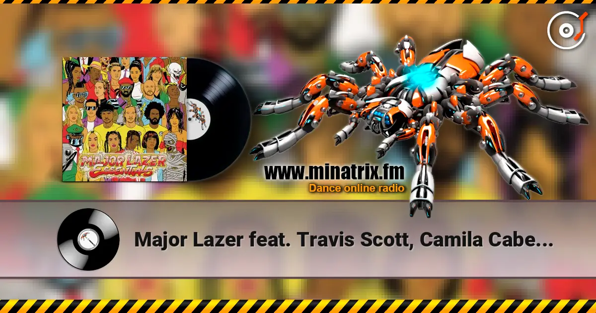 Major Lazer feat. Travis Scott, Camila Cabello - Know No Better listen online in high quality | Minatrix.FM