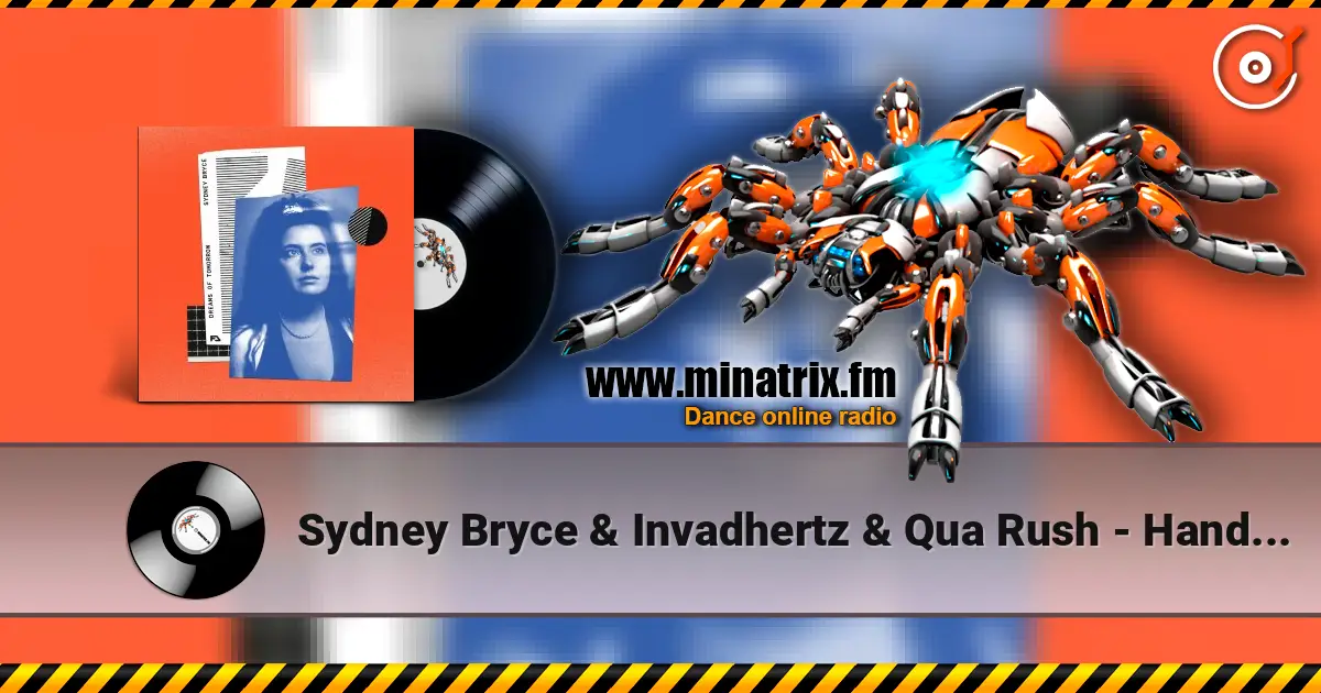 Sydney Bryce & Invadhertz & Qua Rush - Hand In Hand listen online in high quality | Minatrix.FM