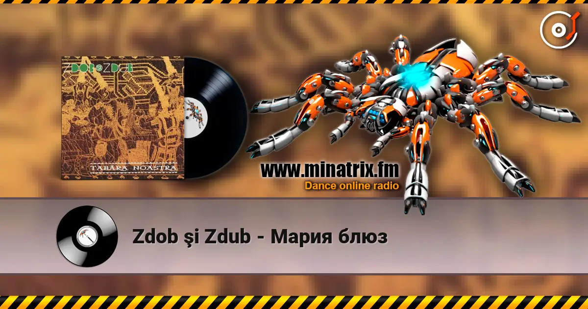 Zdob şi Zdub - Мария блюз listen online in high quality | Minatrix.FM