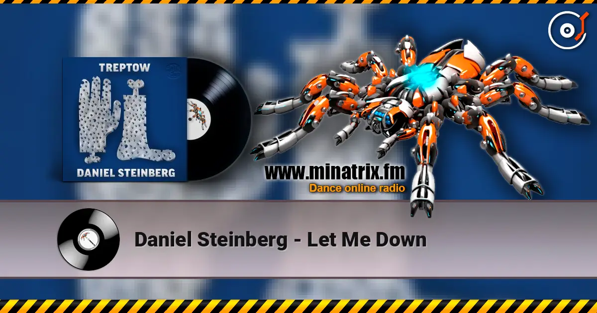 Daniel Steinberg - Let Me Down listen online in high quality | Minatrix.FM