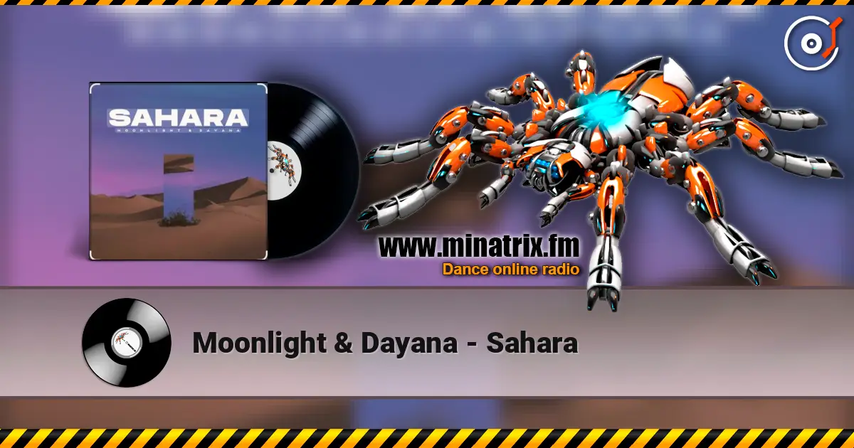 Moonlight  &  Dayana - Sahara listen online in high quality | Minatrix.FM