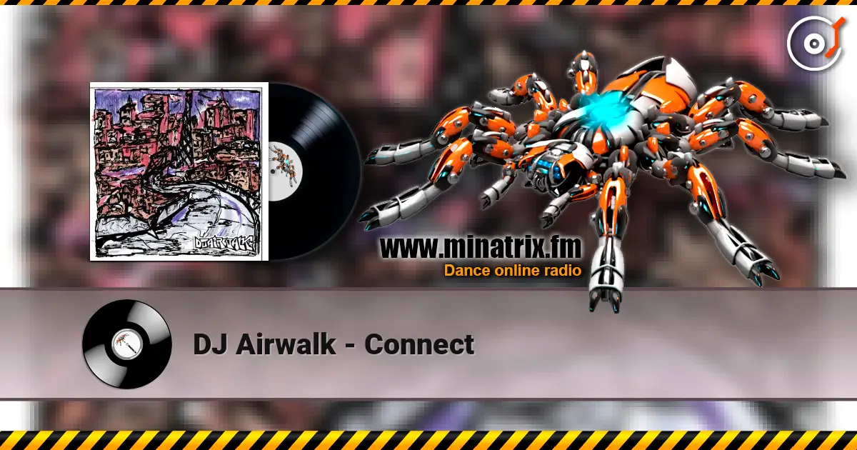 DJ Airwalk - Connect listen online in high quality | Minatrix.FM