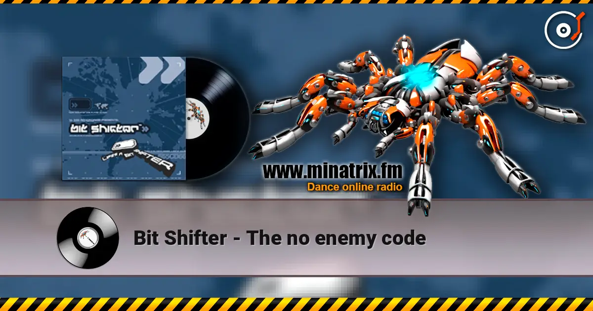 Bit Shifter - The no enemy code listen online in high quality | Minatrix.FM