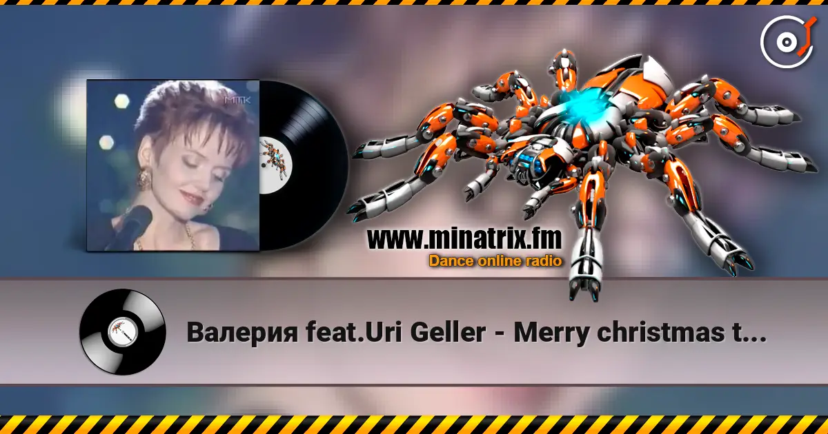 Валерия feat.Uri Geller - Merry christmas to the world слухати онлайн у високій якості | Minatrix.FM