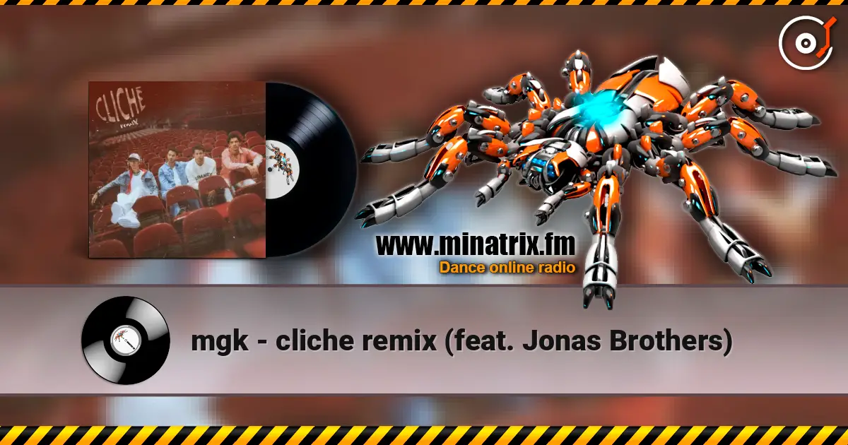 mgk - cliche remix (feat. Jonas Brothers) слухати онлайн у високій якості | Minatrix.FM