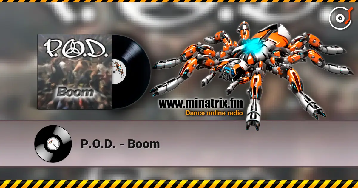 P.O.D. - Boom слухати онлайн у високій якості | Minatrix.FM