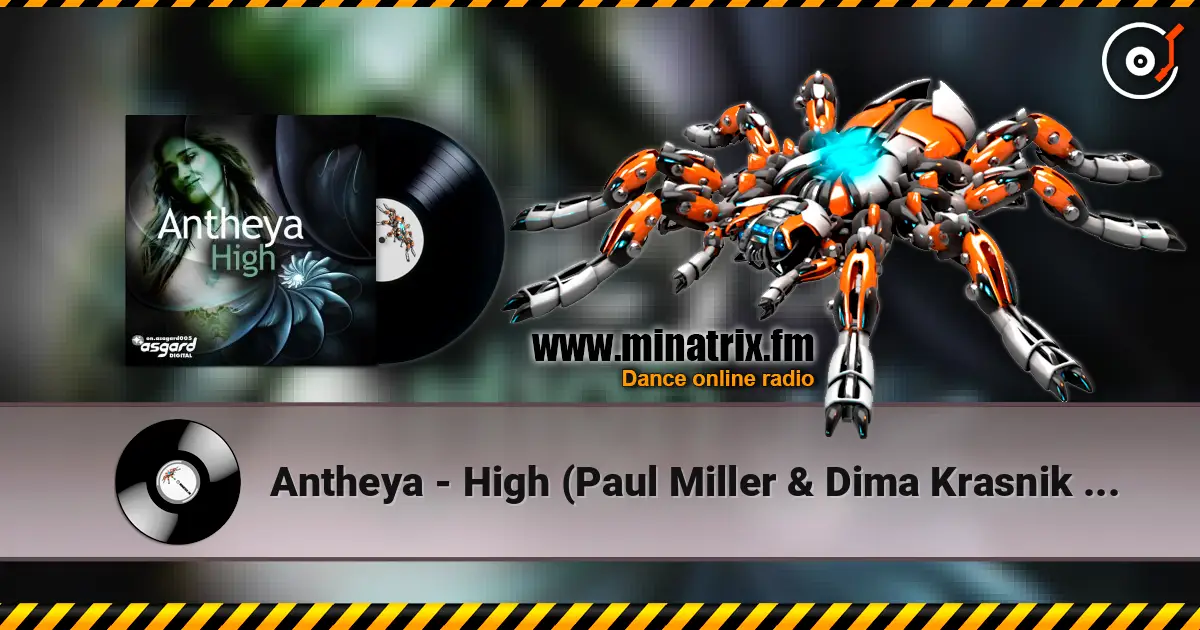 Antheya - High (Paul Miller & Dima Krasnik Radio Mix) слухати онлайн у високій якості | Minatrix.FM