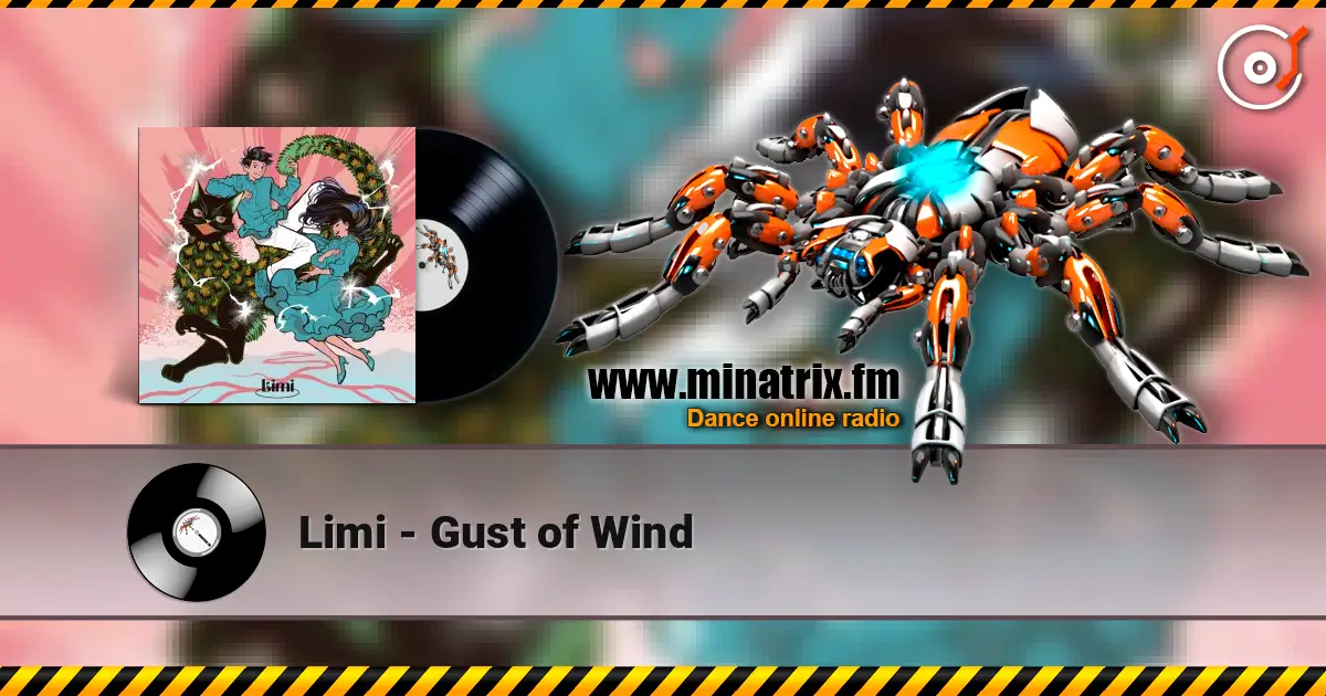 Limi - Gust of Wind слухати онлайн у високій якості | Minatrix.FM