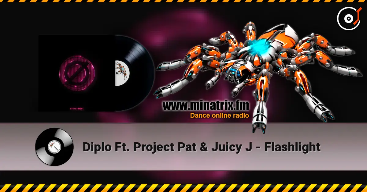 Diplo Ft. Project Pat & Juicy J - Flashlight listen online in high quality | Minatrix.FM