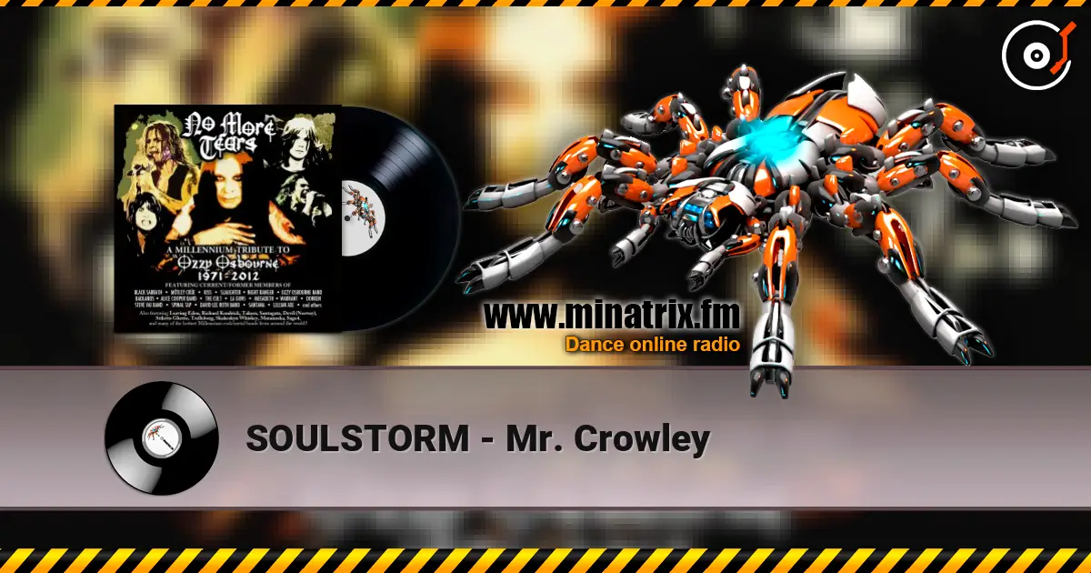 SOULSTORM - Mr. Crowley listen online in high quality | Minatrix.FM