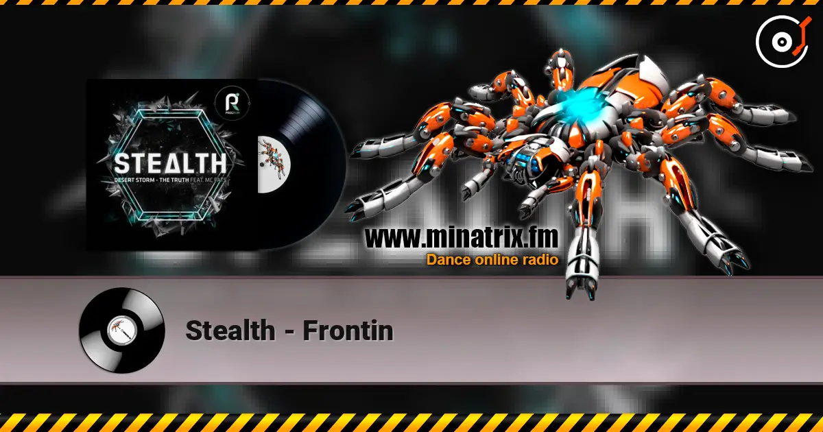Stealth - Frontin listen online in high quality | Minatrix.FM