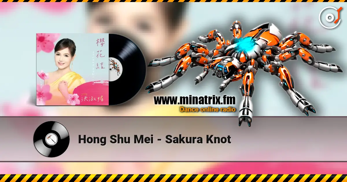 Hong Shu Mei - Sakura Knot слухати онлайн у високій якості | Minatrix.FM
