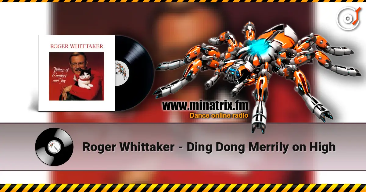 Roger Whittaker - Ding Dong Merrily on High слухати онлайн у високій якості | Minatrix.FM