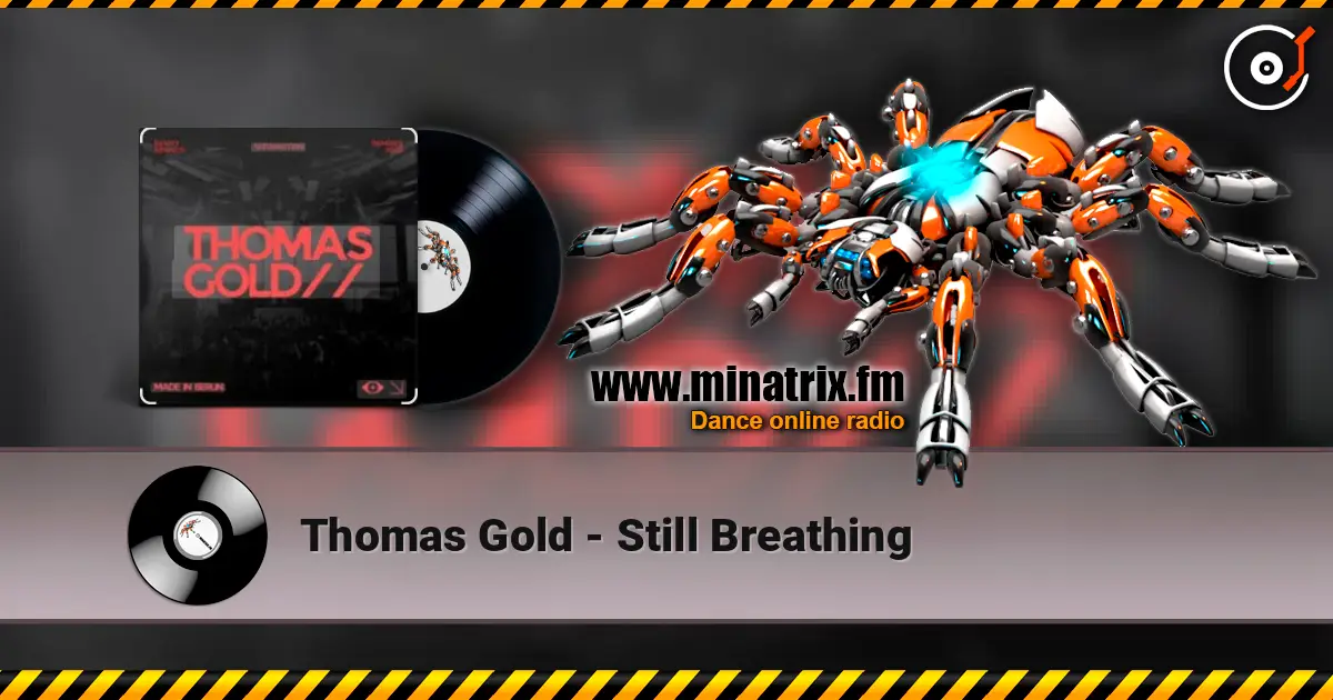 Thomas Gold - Still Breathing слухати онлайн у високій якості | Minatrix.FM