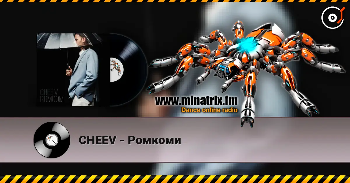 CHEEV - Ромкоми listen online in high quality | Minatrix.FM