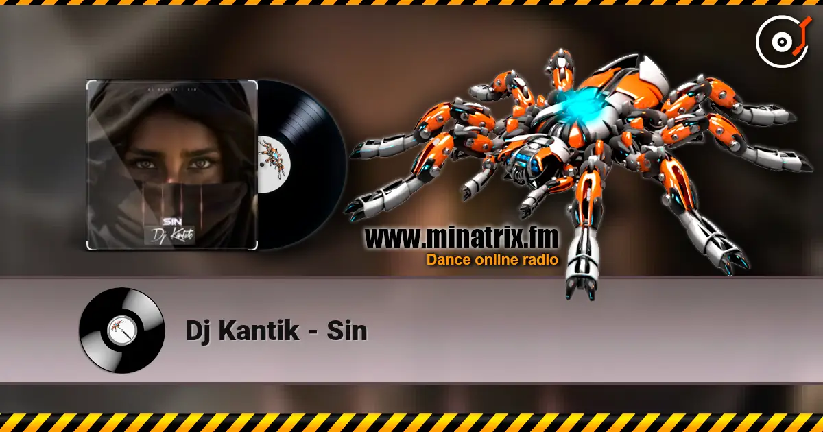 Dj Kantik - Sin listen online in high quality | Minatrix.FM