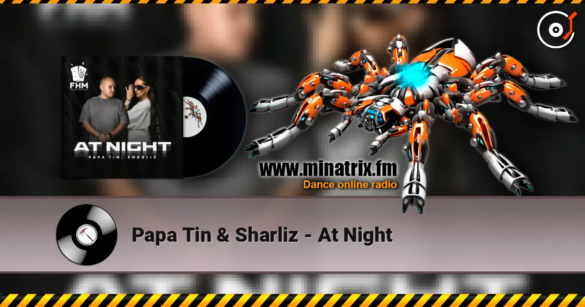 Papa Tin & Sharliz - At Night listen online in high quality | Minatrix.FM