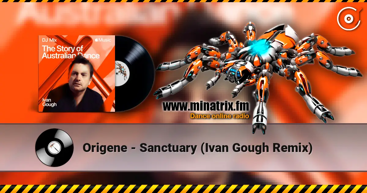 Origene - Sanctuary (Ivan Gough Remix) слухати онлайн у високій якості | Minatrix.FM