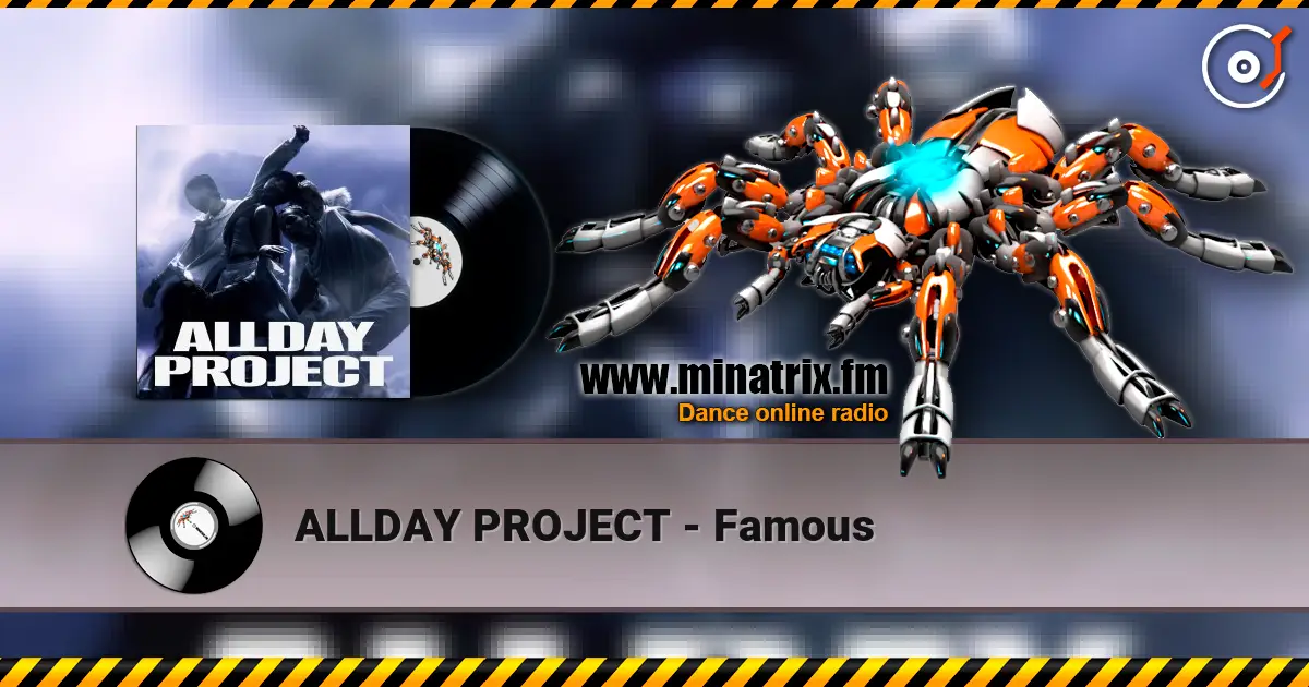ALLDAY PROJECT - Famous listen online in high quality | Minatrix.FM