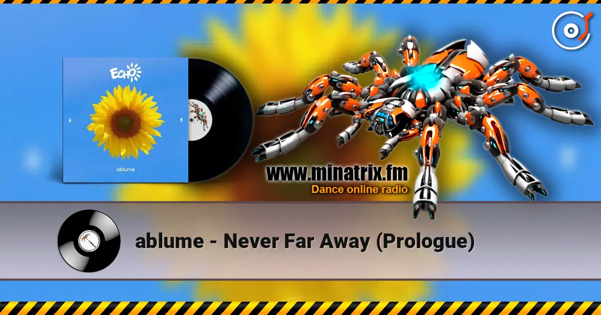 ablume - Never Far Away (Prologue) слухати онлайн у високій якості | Minatrix.FM