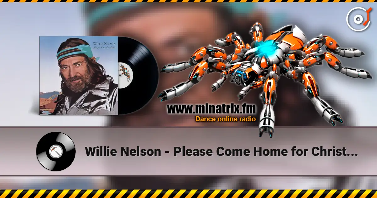 Willie Nelson - Please Come Home for Christmas слухати онлайн у високій якості | Minatrix.FM