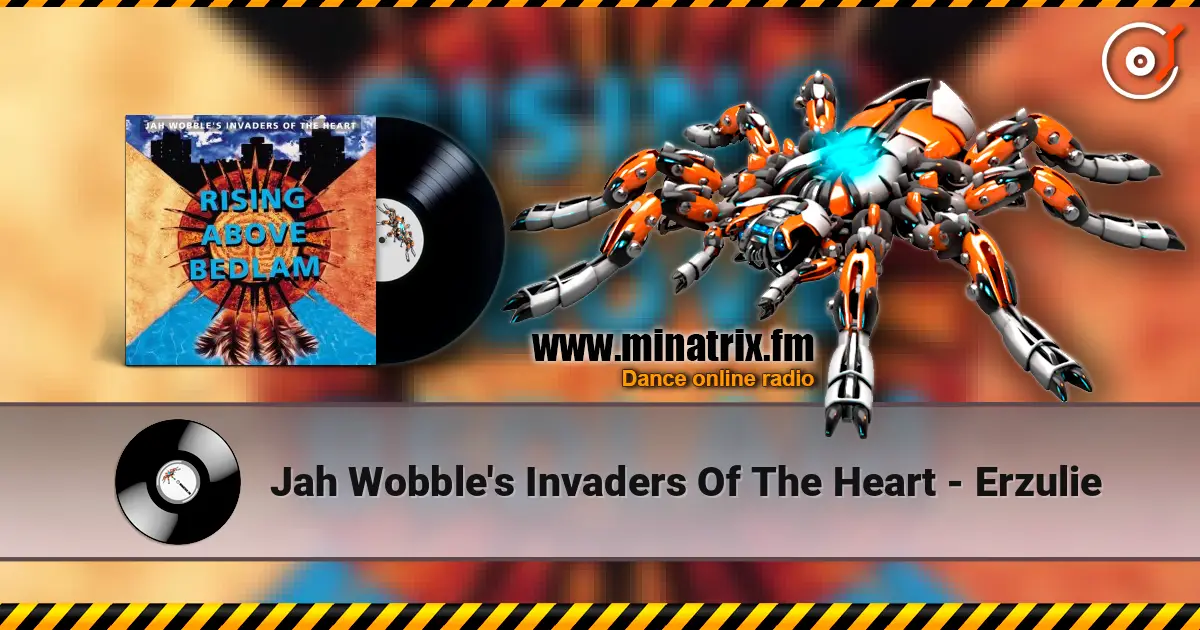 Jah Wobble's Invaders Of The Heart - Erzulie listen online in high quality | Minatrix.FM