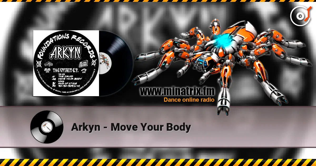 Arkyn - Move Your Body listen online in high quality | Minatrix.FM