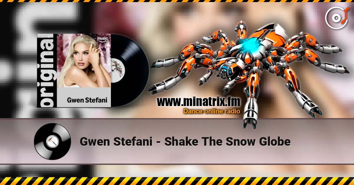 Gwen Stefani - Shake The Snow Globe слухати онлайн у високій якості | Minatrix.FM