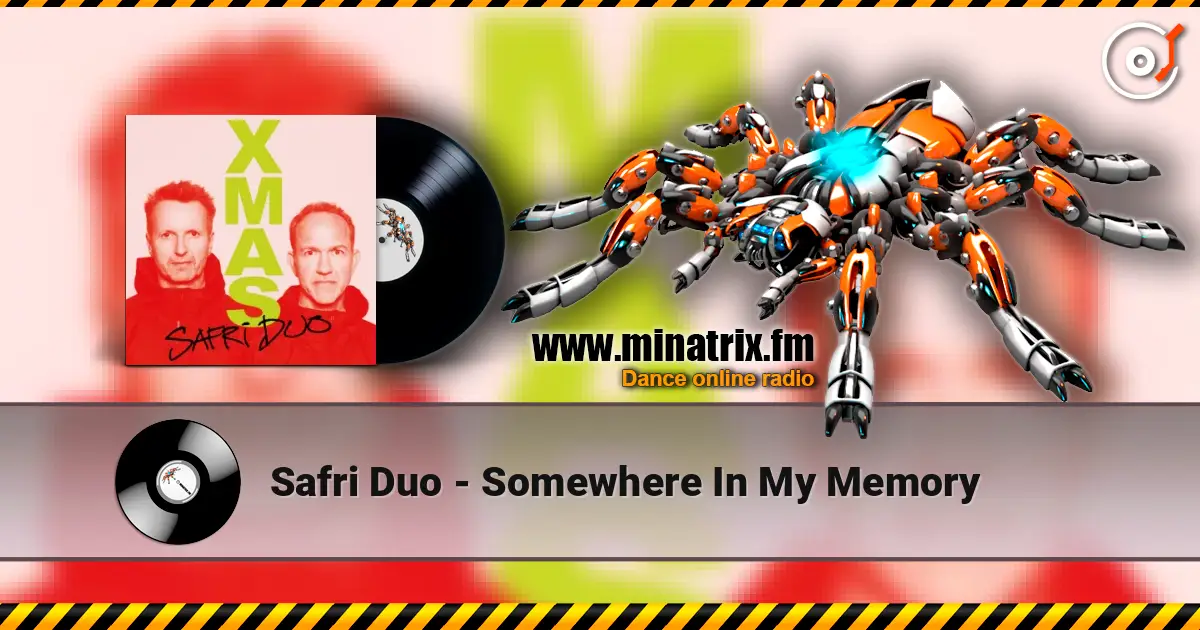 Safri Duo - Somewhere In My Memory слухати онлайн у високій якості | Minatrix.FM