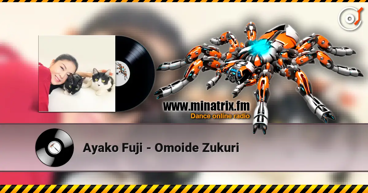 Ayako Fuji - Omoide Zukuri listen online in high quality | Minatrix.FM