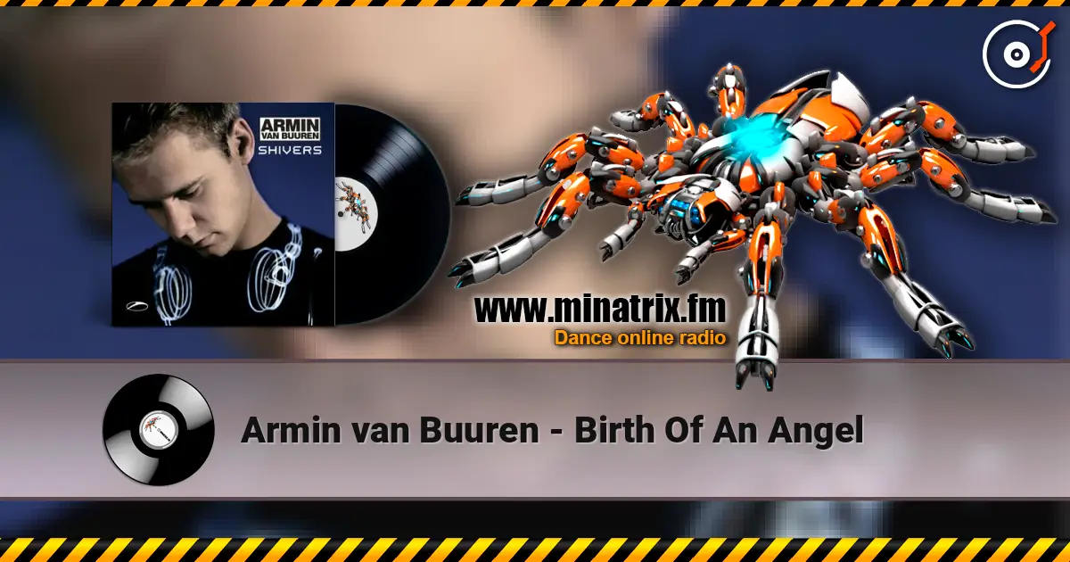 Armin van Buuren - Birth Of An Angel слухати онлайн у високій якості | Minatrix.FM