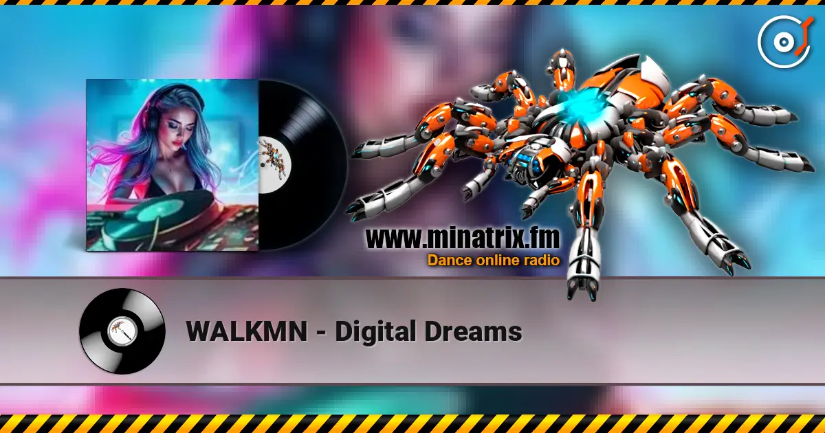 WALKMN - Digital Dreams listen online in high quality | Minatrix.FM