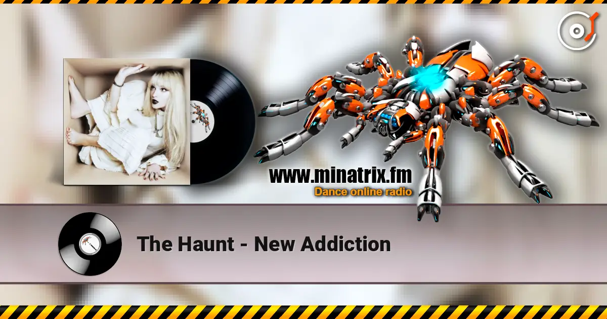 The Haunt - New Addiction слухати онлайн у високій якості | Minatrix.FM