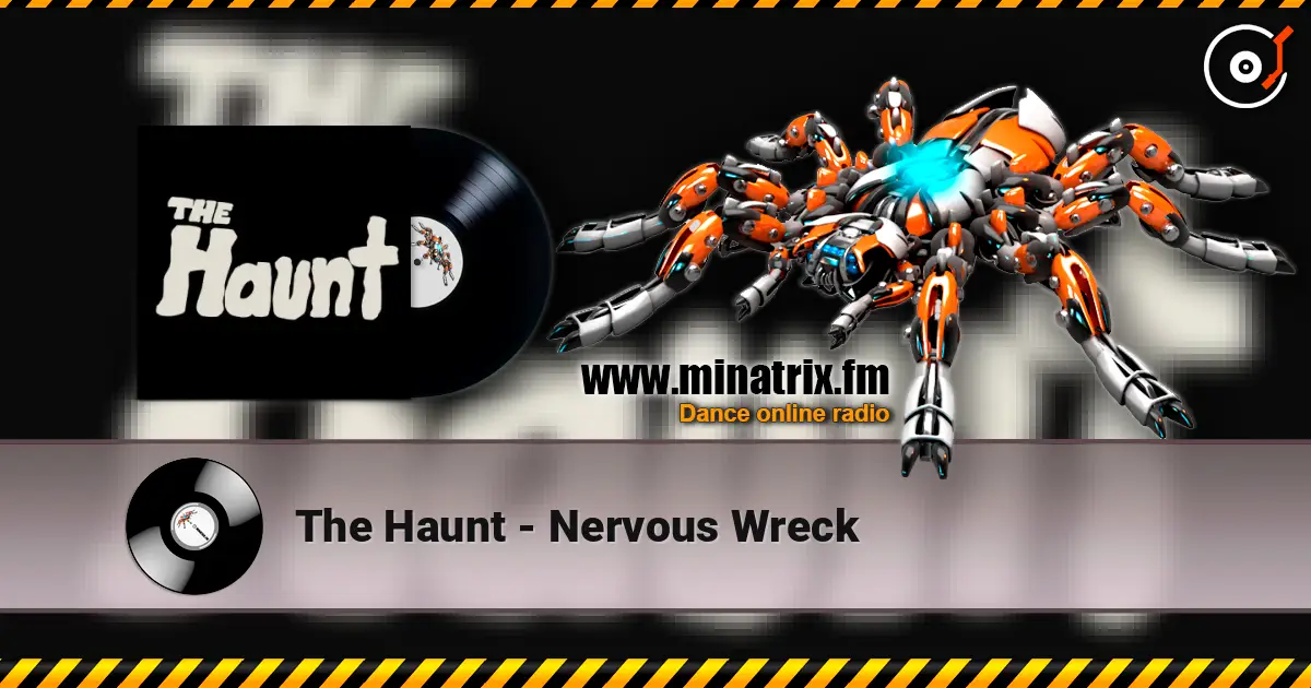 The Haunt - Nervous Wreck слухати онлайн у високій якості | Minatrix.FM