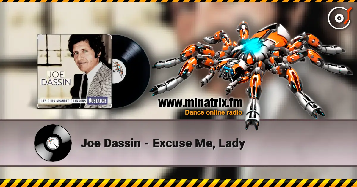 Joe Dassin - Excuse Me, Lady слухати онлайн у високій якості | Minatrix.FM